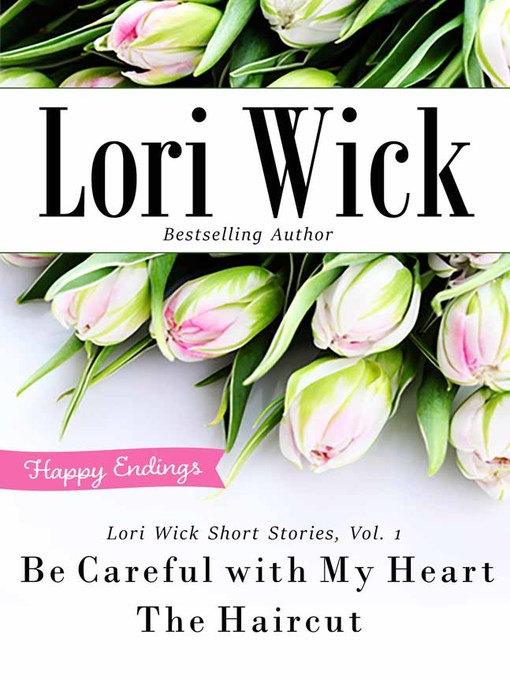 Title details for Lori Wick Short Stories, Vol. 1 by Lori Wick - Wait list